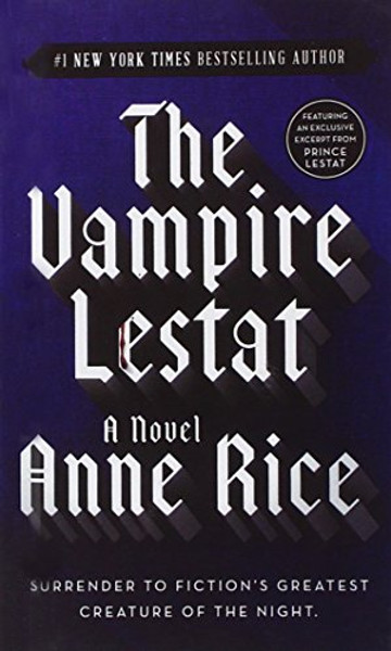 The Vampire Lestat (Vampire Chronicles, No. 2)