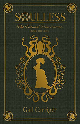 Soulless (The Parasol Protectorate)