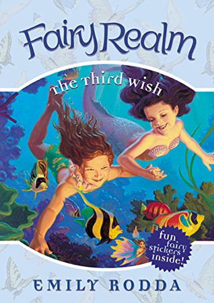 The Third Wish (Fairy Realm No. 3)