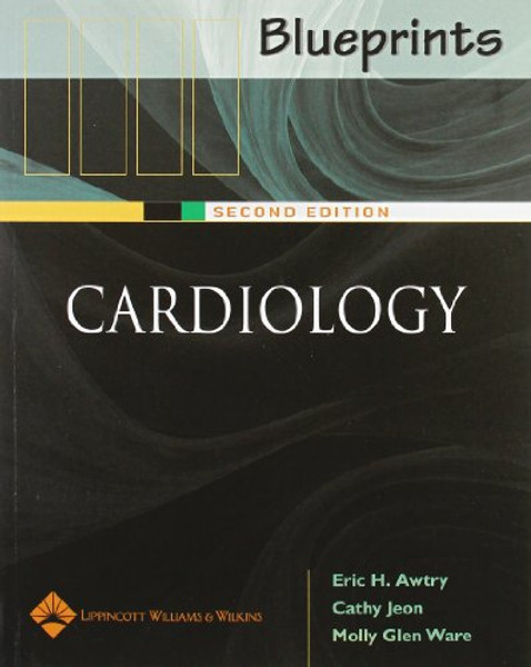Blueprints Cardiology (Blueprints Series)