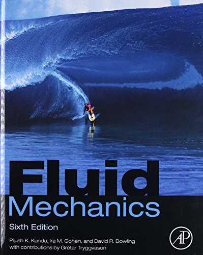 Fluid Mechanics, Sixth Edition