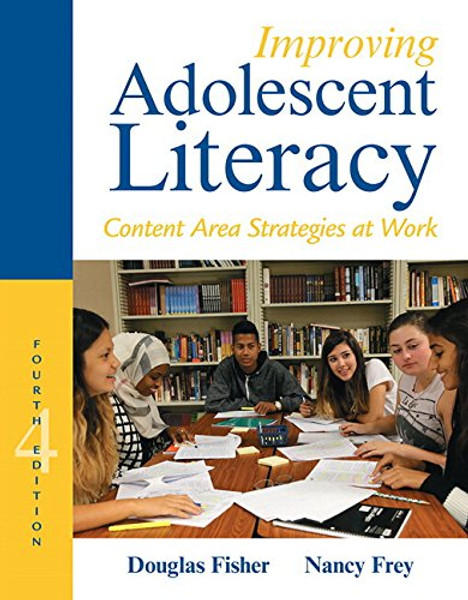 Improving Adolescent Literacy: Content Area Strategies at Work, with Enhanced Pearson eText -- Access Card Package (4th Edition)