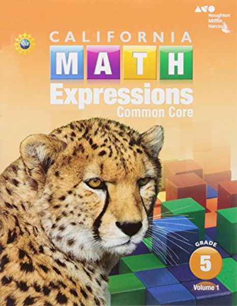 Houghton Mifflin Harcourt Math Expressions California: Student Activity Book (softcover), Volume 1 Grade 5 2015