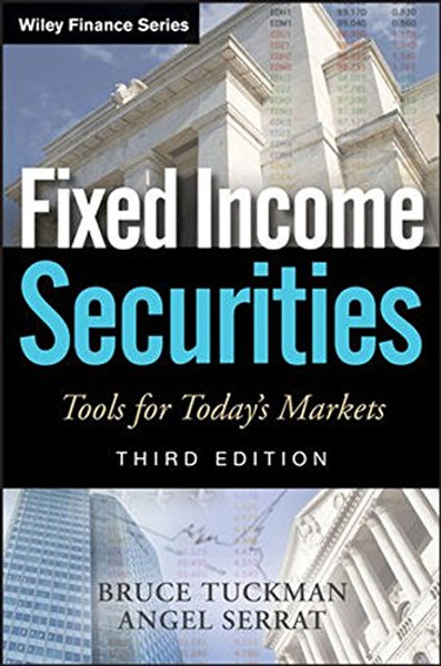 Fixed Income Securities: Tools for Today's Markets