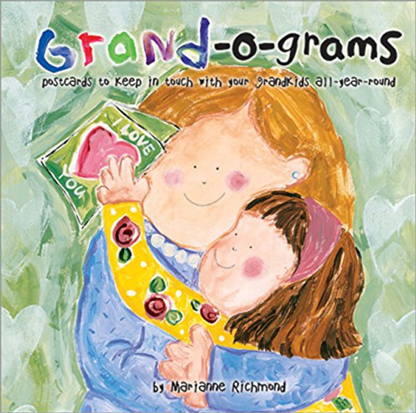 Grand-o-grams: Postcards to Keep in Touch with Your Grandkids All Year Round (Marianne Richmond)
