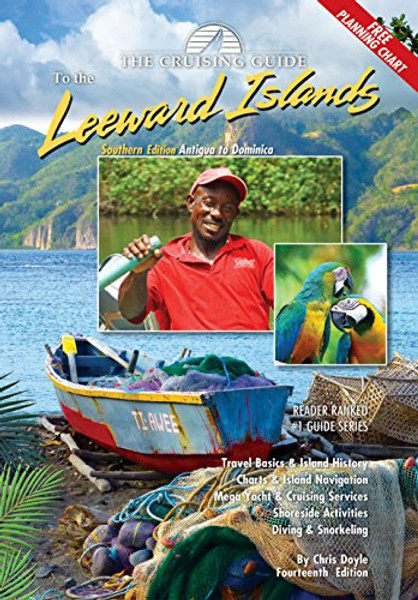 The Cruising Guide to the Southern Leeward Islands