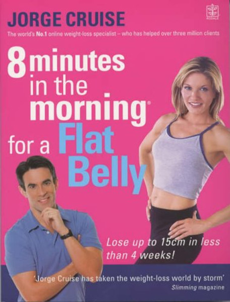 8 Minutes to a Flat Belly 8 Minutes to a Flat Belly