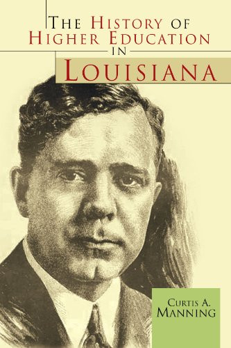 The History of Higher Education in Louisiana