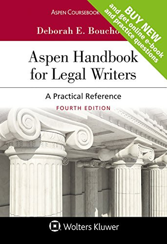 Aspen Handbook for Legal Writers: A Practical Reference [Connected Casebook] (Aspen Coursebook)