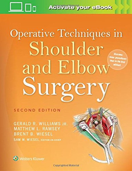 Operative Techniques in Shoulder and Elbow Surgery