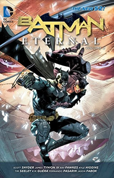 Batman Eternal Vol. 2 (The New 52) (Batman Eternal: The New 52!) Batman Eternal Vol. 2 (The New 52) (Batman Eternal: The New 52!)