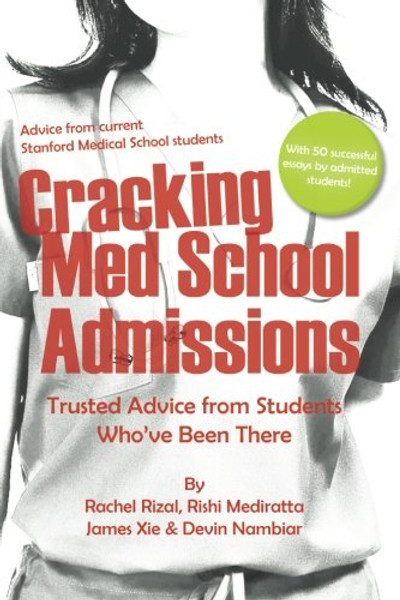 Cracking Med School Admissions: Trusted Advice from Students Who've Been There Cracking Med School Admissions: Trusted Advice from Students Who've Been There