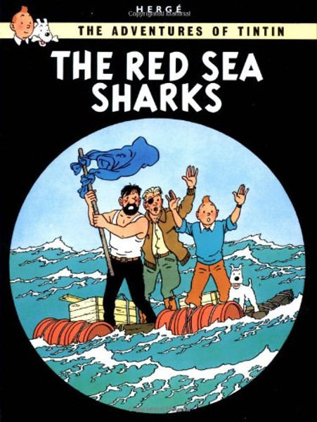 The Red Sea Sharks (The Adventures of Tintin)