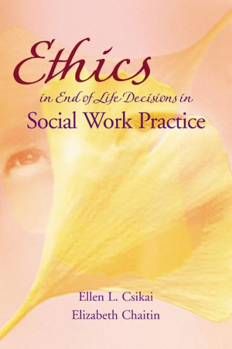 Ethics In End-of-life Decisions in Social Work Practice