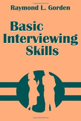 Basic Interviewing Skills