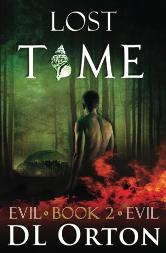 Lost Time (Between Two Evils) (Volume 2)