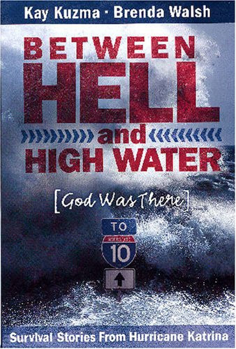 Between Hell And High Water: God Was There