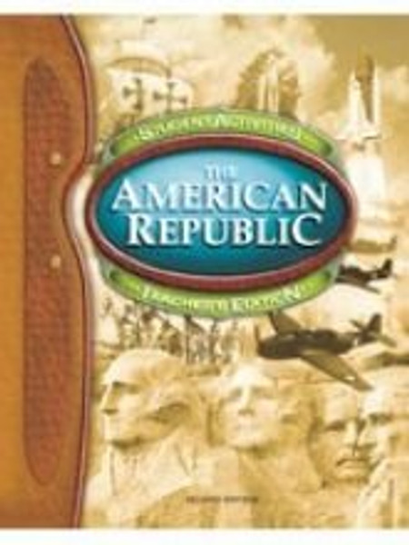The American Republic for Christian Schools: Student Activities Teacher's Edition