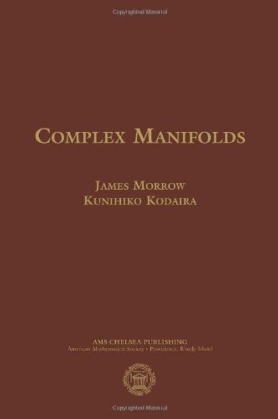 Complex Manifolds (AMS Chelsea Publishing) Complex Manifolds (AMS Chelsea Publishing)