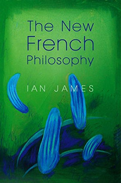 The New French Philosophy The New French Philosophy