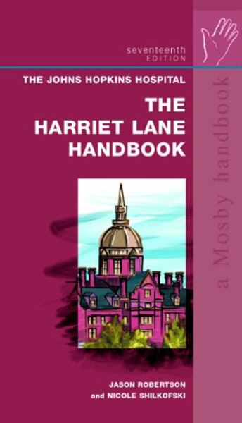 The Harriet Lane Handbook: A Manual for Pediatric House Officers, 17th Edition