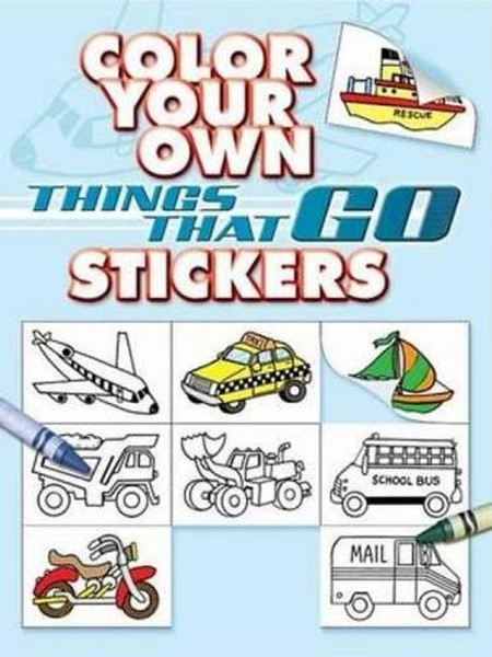 Color Your Own Things That Go Stickers (Dover Sticker Books) Color Your Own Things That Go Stickers (Dover Sticker Books)