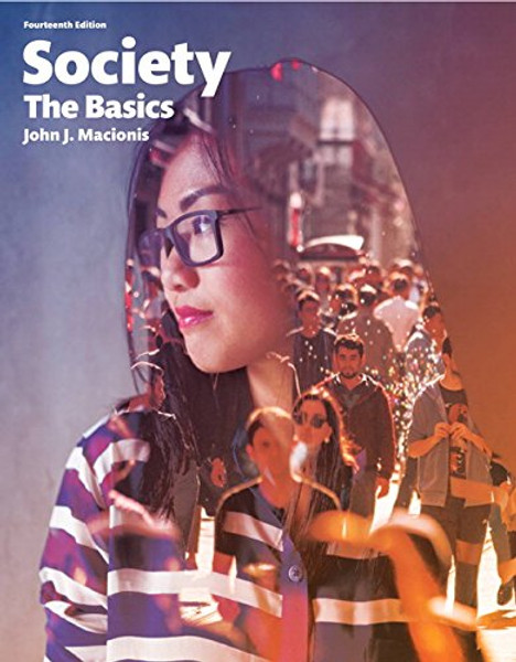 Society: The Basics, Books a la Carte Edition Plus NEW MySocLab for Introduction to Sociology -- Access Card Package (14th Edition)