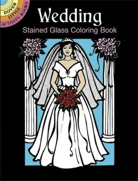 Wedding Stained Glass Coloring Book (Dover Stained Glass Coloring Book)