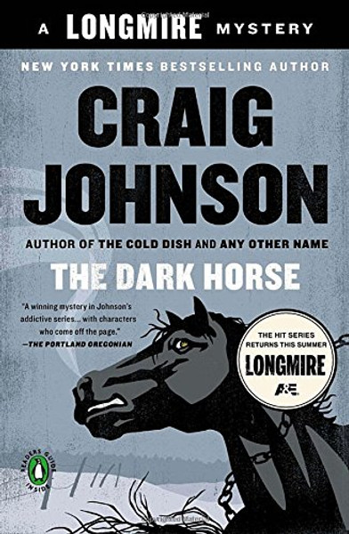 The Dark Horse: A Longmire Mystery The Dark Horse: A Longmire Mystery