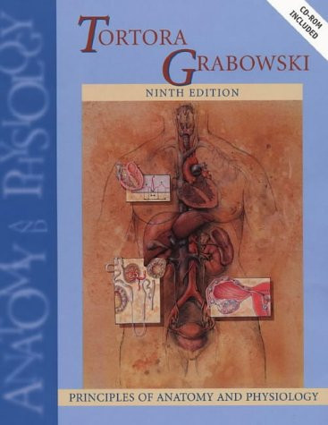 Principles of Anatomy & Physiology, Ninth Edition