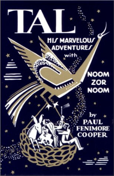 Tal: His Marvelous Adventures With Noom-Zor-Noom