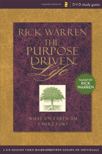Purpose Driven Life Study Guide: A Six-Session Video-Based Study for Groups or Individuals (Purpose Driven Life, The)