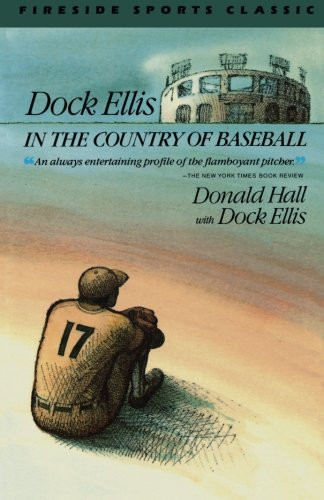 Dock Ellis in the Country of Baseball