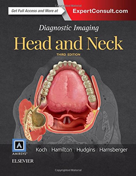Diagnostic Imaging: Head and Neck, 3e