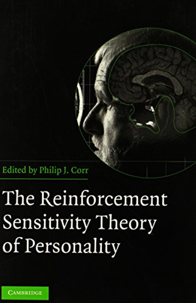 The Reinforcement Sensitivity Theory of Personality