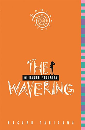 The Wavering of Haruhi Suzumiya (light novel) (The Haruhi Suzumiya Series)