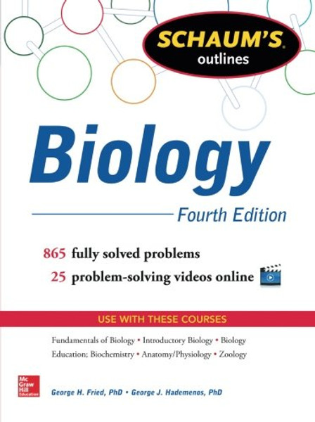 Schaum's Outline of Biology: 865 Solved Problems + 25 Videos (Schaum's Outlines)