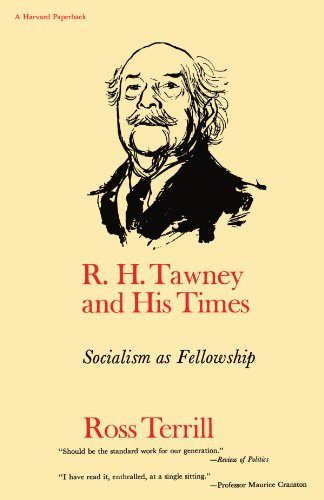 R. H. Tawney and His Times: Socialism as Fellowship