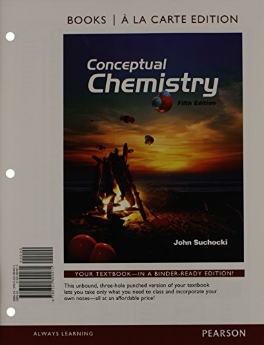 Conceptual Chemistry, Books a la Carte Edition (5th Edition)