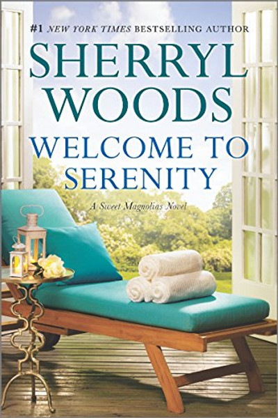 Welcome to Serenity: A Novel (A Sweet Magnolias Novel)