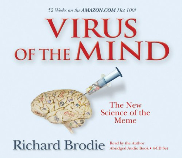 Virus of the Mind: The New Science of the Meme