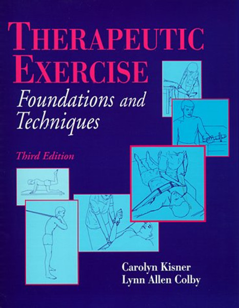 Therapeutic Exercise: Foundations and Techniques Therapeutic Exercise: Foundations and Techniques