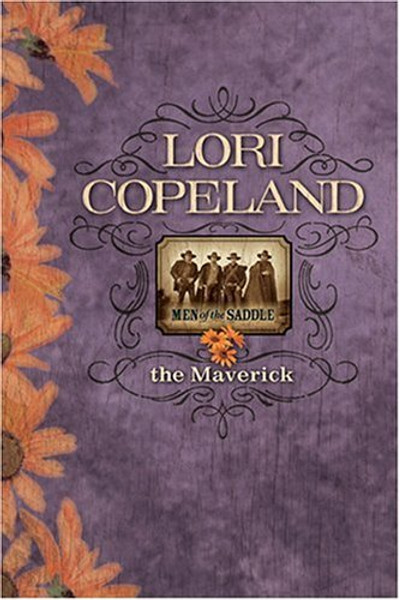 The Maverick (Men of the Saddle #3)