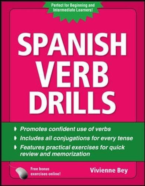 Spanish Verb Drills, Fourth Edition (Drills Series) Spanish Verb Drills, Fourth Edition (Drills Series)