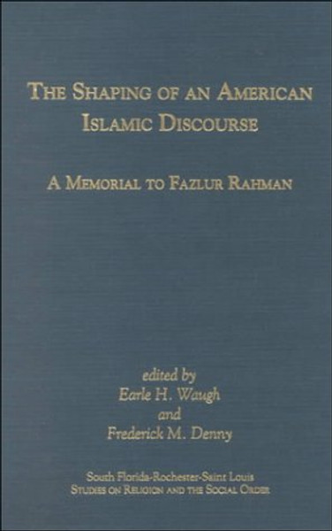 The Shaping of an  American Islamic Discourse