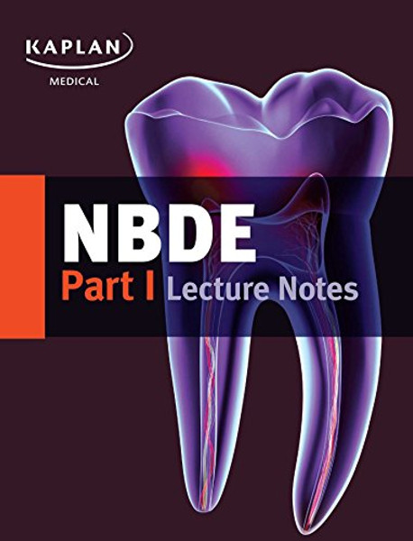 NBDE Part I Lecture Notes (Kaplan Test Prep)