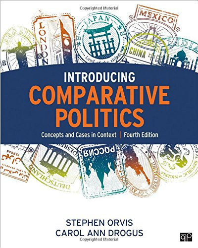Introducing Comparative Politics; Concepts and Cases in Context Fourth Edition