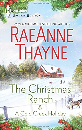 The Christmas Ranch & A Cold Creek Holiday (The Cowboys of Cold Creek)