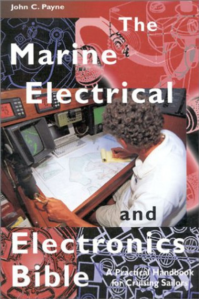 Marine Electrical and Electronics Bible