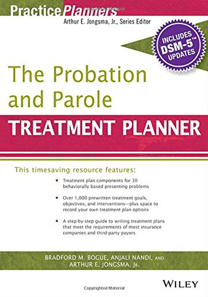 The Probation and Parole Treatment Planner, with DSM 5 Updates (PracticePlanners)